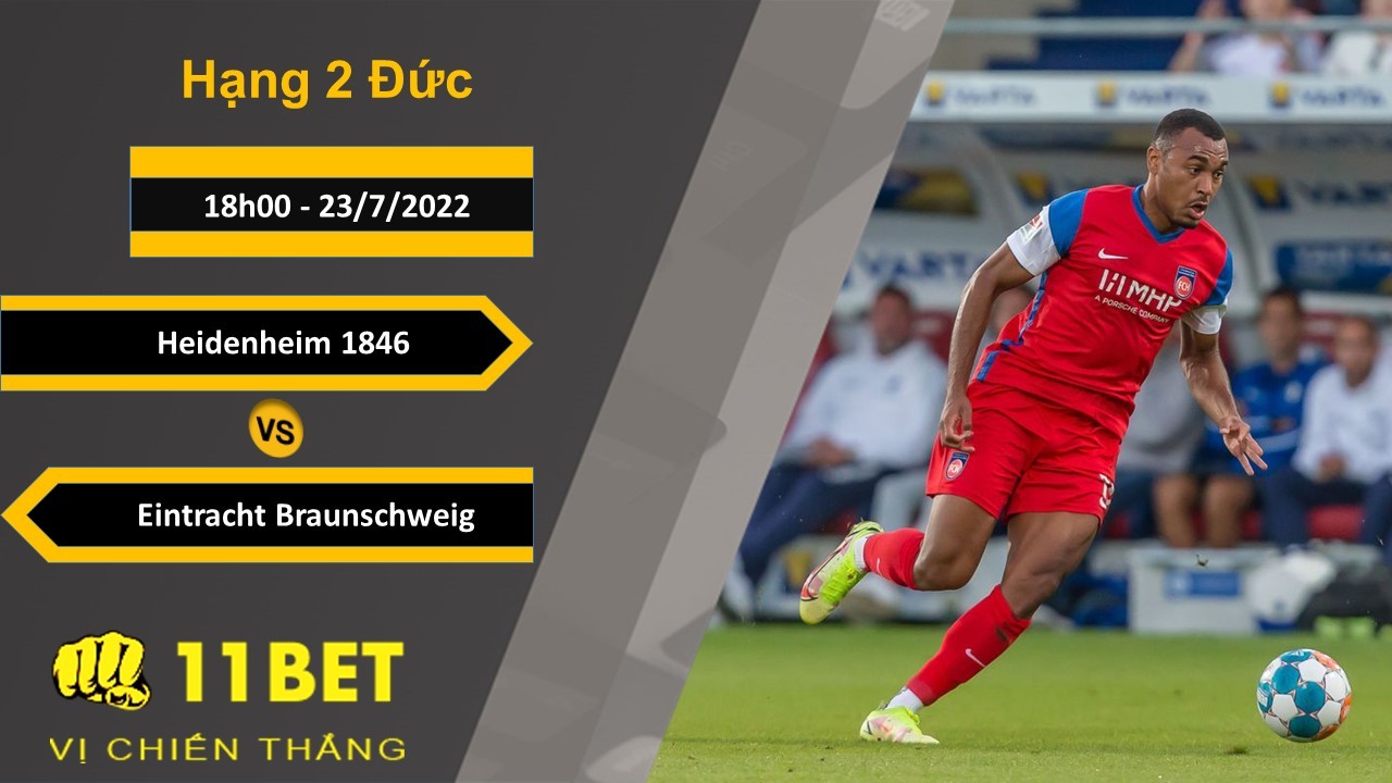 11BET Soi kèo Heidenheim 1846 vs Eintracht Braunschweig, 18h00, 23/7/2022