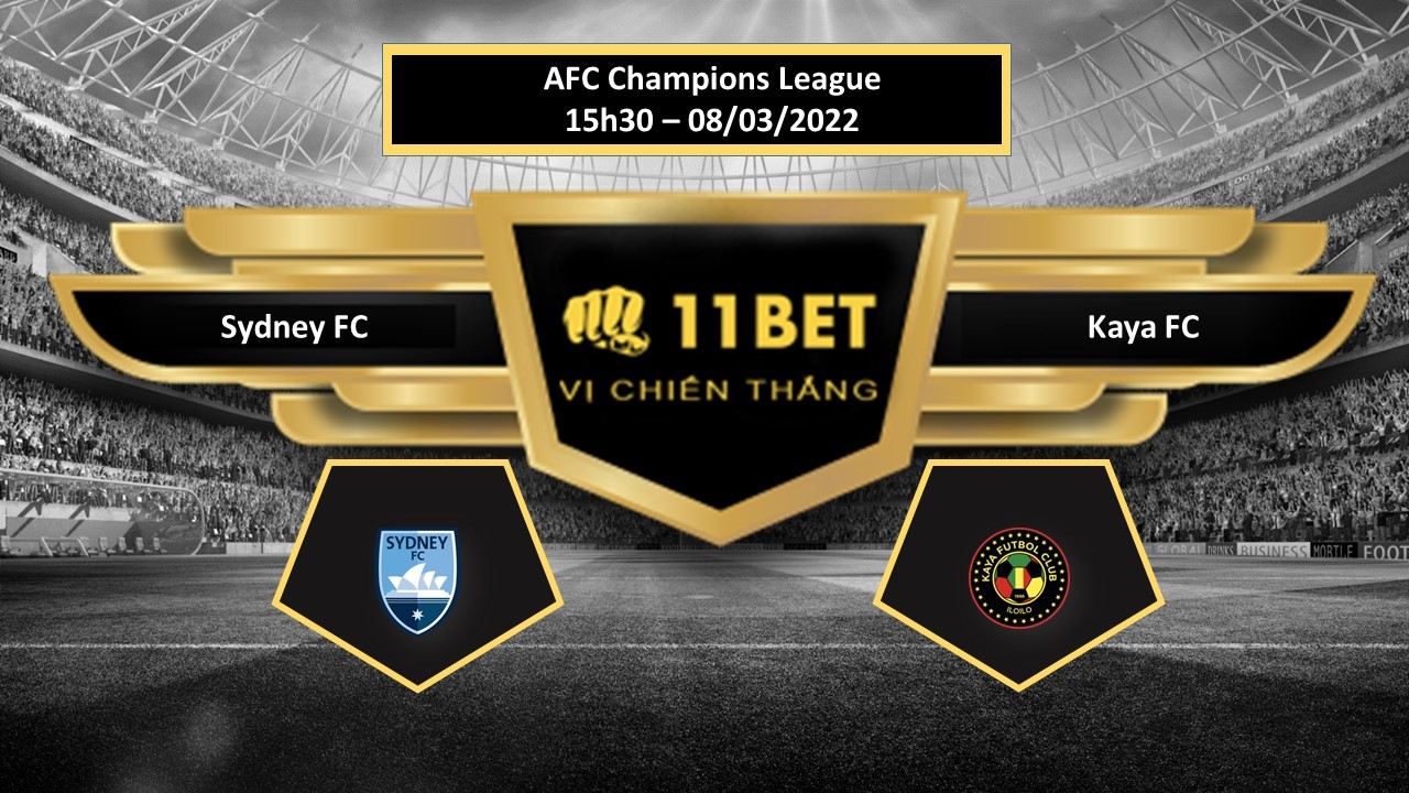 11BET Tip bóng đá   Sydney FC vs Kaya FC  , hôm nay 08/03/2022