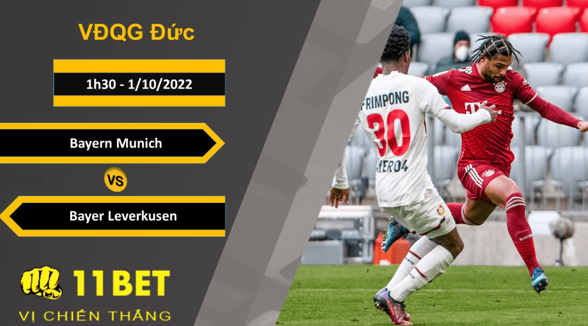 11BET Soi kèo Bayern Munich vs Bayer Leverkusen, 1h30, 1/10/2022