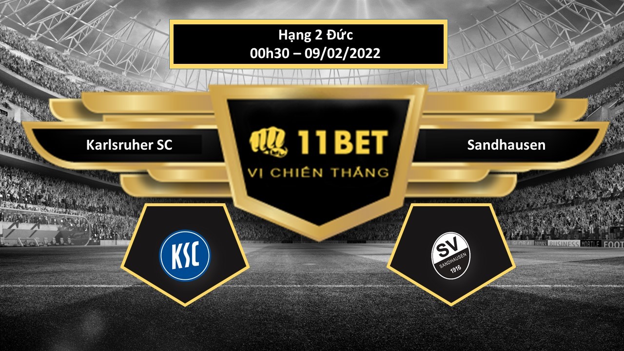 11BET Tip bóng đá Karlsruher SC vs Sandhausen  , hôm nay 09/02/2022