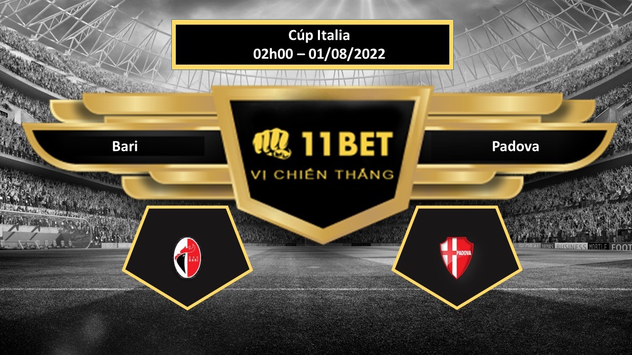 11BET Tip bóng đá Bari vs Padova , hôm nay 01/08/2022