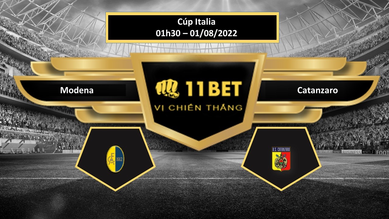 11BET Tip bóng đá Modena vs Catanzaro , hôm nay 01/08/2022