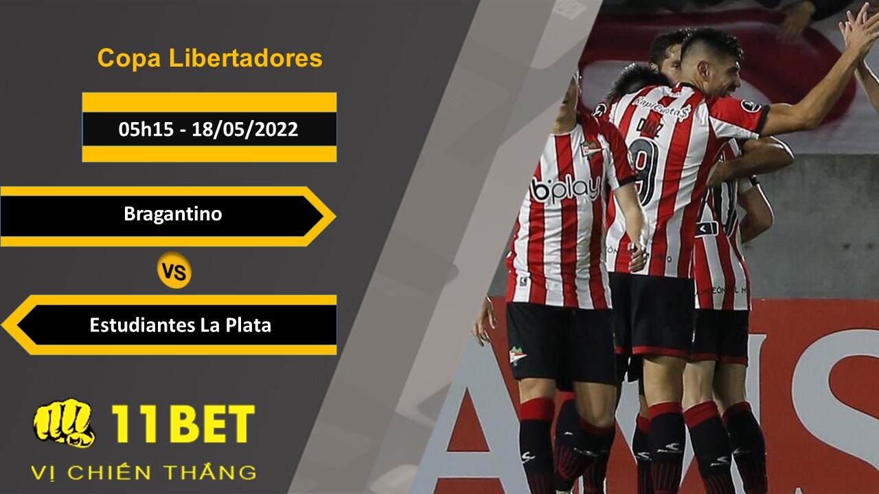 11BET Soi kèo Bragantino vs Estudiantes La Plata  05h15, 18/05/2022