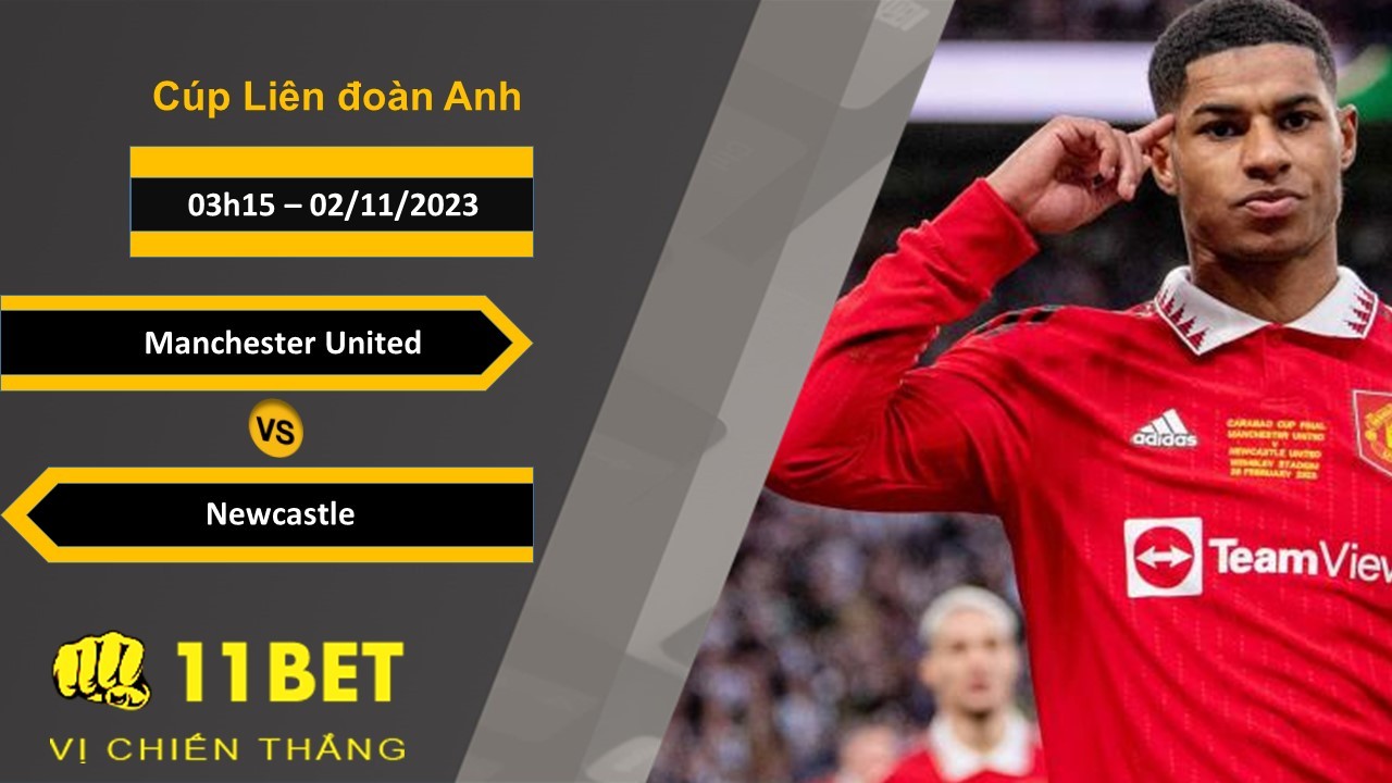 11BET Soi kèo   Manchester United vs Newcastle, 03h15, 02/11/2023